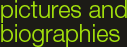 pictures and biographies