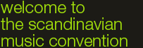 welcome to the scandinavian music convention
